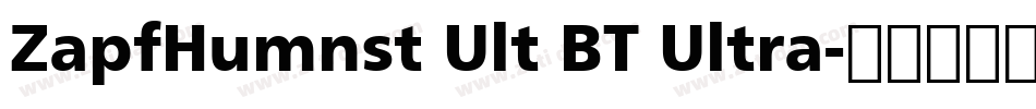 ZapfHumnst Ult BT Ultra字体转换